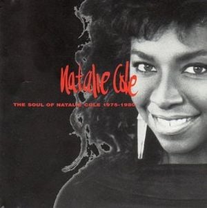 The Soul of Natalie Cole 1975-1980