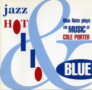 Jazz Hot & Blue: Blue Note Plays the Music of Cole Porter