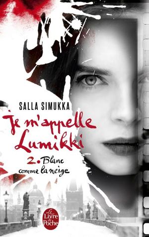 Blanc comme la neige -  Je m'appelle Lumikki, tome 2