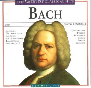 The Greatest Classical Hits: Bach