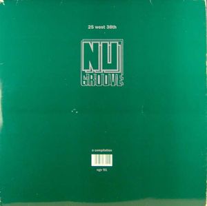 Nu Groove: 25 West 38th: A Compilation