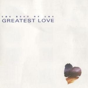 The Best of the Greatest Love: Fifty Classic Love Tracks