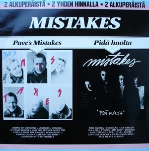 Pave's Mistakes / Pidä huolta