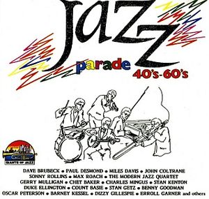 Jazz Parade: 40’s-60’s