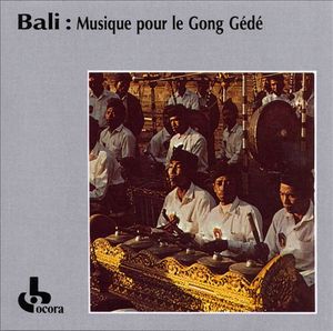 Bali: Musique pour le gong gédé