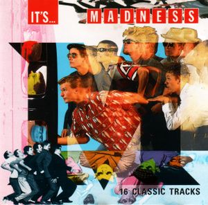 It’s… Madness: 16 Classic Tracks