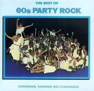 The Best of 60s Party Rock