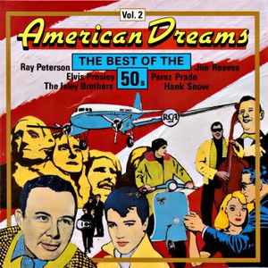 American Dreams: The Best of the 50s, Volume 2