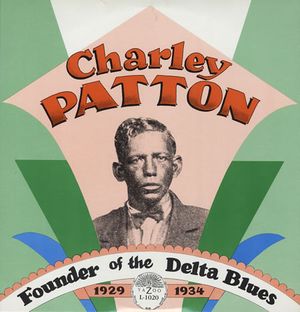 Founder of the Delta Blues