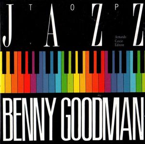 Top Jazz: Benny Goodman