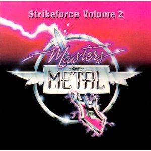 Masters of Metal – Strikeforce, Volume 2