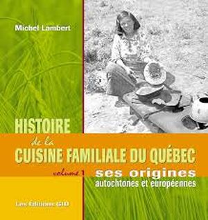 Histoire de la cuisine familiale du Québec