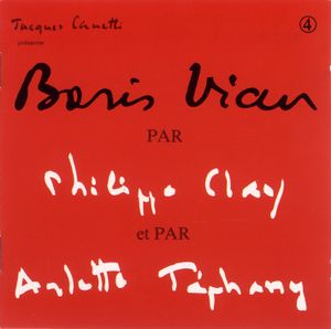 Boris Vian par Philippe Clay et par Arlette Téphany (Boris Vian #4)
