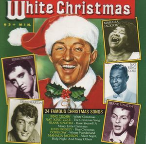 White Christmas: 24 Famous Christmas Songs