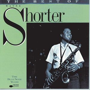 The Best of Wayne Shorter: The Blue Note Years