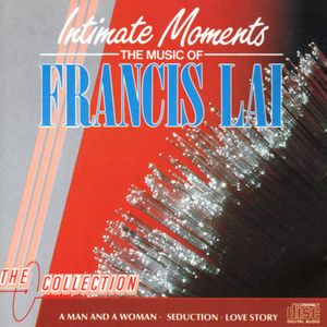 Intimate Moments: The Music of Francis Lai