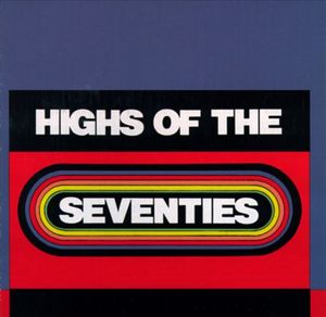 Highs of the Seventies