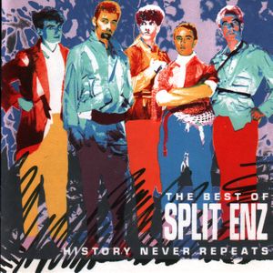 History Never Repeats: The Best of Split Enz