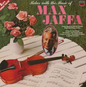 Relax With the Music of Max Jaffa