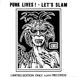 Punk Lives: Let's Slam