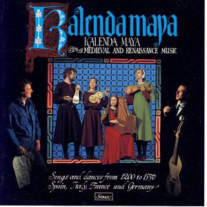 Medieval and Renaissance Music: Songs and Dances From 1200 to 1550 Spain, Italy, France and Germany