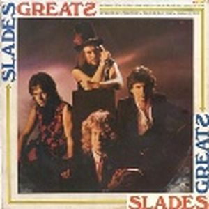 Slade's Greats