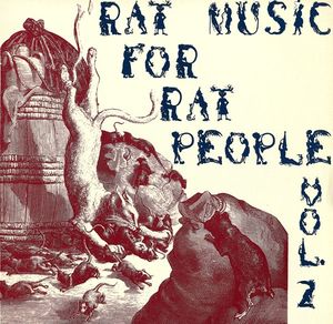 Rat Music for Rat People, Volume 2