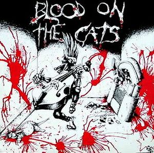 Blood on the Cats