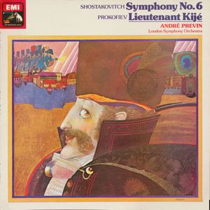 Shostakovich: Symphony no. 6 / Prokofiev: Lieutenant Kijé
