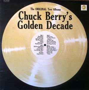 Chuck Berry's Golden Decade: The Original Two Albums