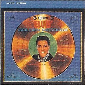Elvis’ Golden Records, Volume 3