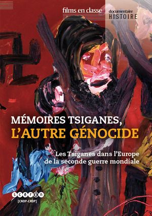 Mémoires tsiganes, l'autre génocide