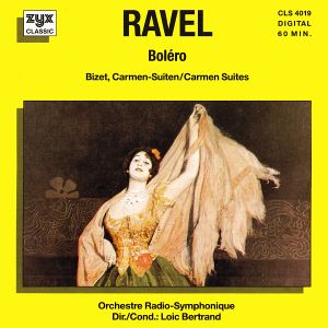 Ravel: Boléro / Bizet: Carmen Suites