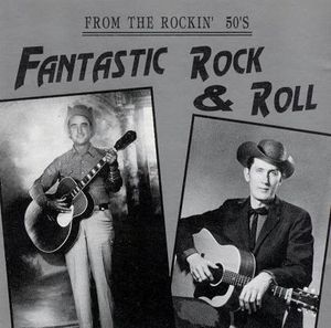 From the Rockin’ 50’s: Fantastic Rock & Roll