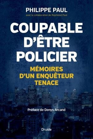 Coupable d'être policier