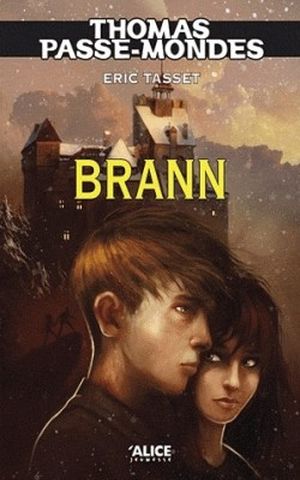 Brann - Thomas Passe-Mondes, tome 5