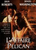 Affiche L'Affaire Pélican Affiche L'Affaire Pélican