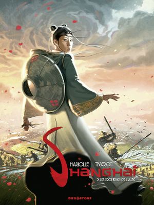 Les Promesses de l'aube - Shanghaï, tome 2