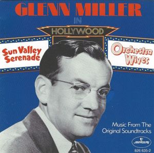 Glenn Miller in Hollywood