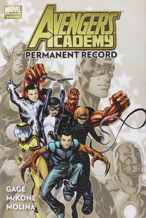 Avengers Academy Volume 1: Permanent Record