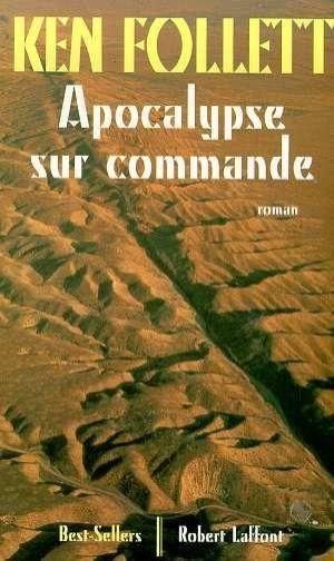 Apocalypse sur commande