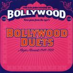 Pochette Bollywood Duets (Magic Moments 1949-1959) (OST)