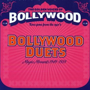 Bollywood Duets (Magic Moments 1949-1959) (OST)