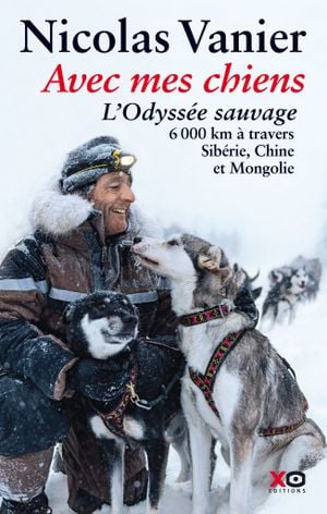 Avec mes chiens. L'Odyssée sauvage