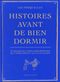 Pré-histoires avant de bien dormir :  les préquelles
