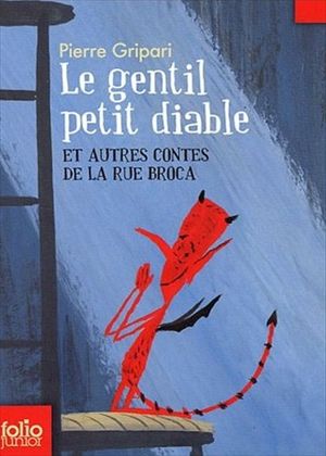 Le Gentil Petit Diable - Contes de la rue Broca, tome 2