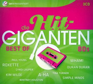 Die Hit-Giganten: Best of 80s