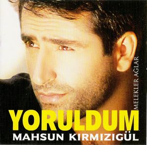 Yoruldum