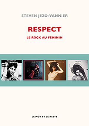 Respect: le rock au féminin