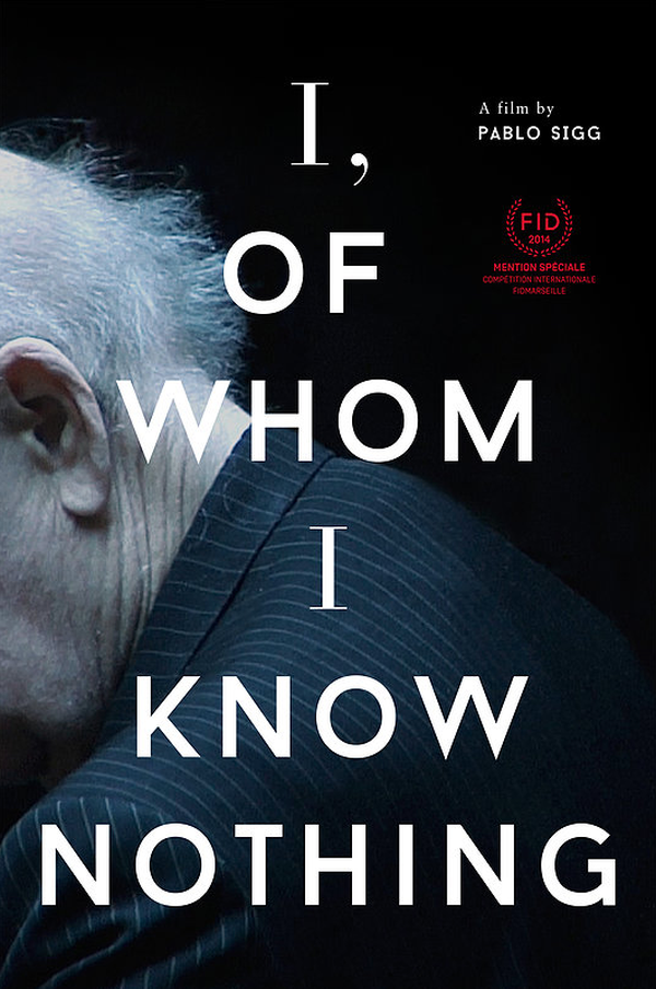 I, of whom I know nothing